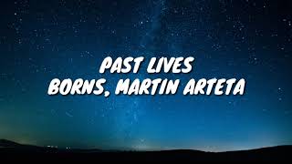 BORNS-Past Lives (Lyrics)(Martin Arteta Cover)