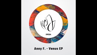 Aney F. - Venus (Original Mix) - Innocent Music