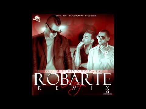 Robarte Hoy (Remix) - Kevin Roldán