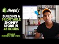 Building a Profitable Shopify Dropshipping Store in 48 Hours [Product + Ads Revealed]