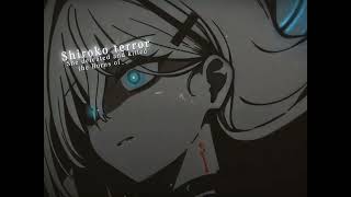 Shiroko terror 