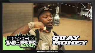 Quay Money - Come & Go (Blockworktv Performance) [Dallas]