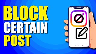 How To Block Certain People's Posts On Instagram (Quick Method)