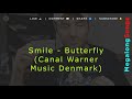 Smile - Butterfly (Warner Music Denmark) 🔴 [1 HOUR LOOP] ✔️ Mp3 Song