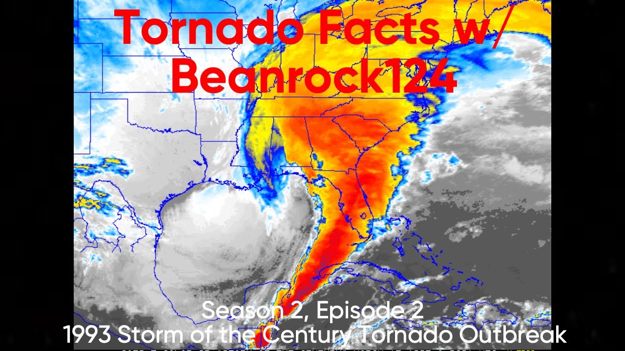 Tornado Facts W Beanrock124 Season 2 Episode 2 22 1993 Storm Of tornado-facts-w-beanrock124-season-2-episode-2-22-1993-storm-of