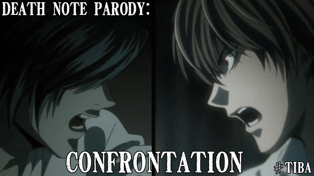Death Note Parody - Confrontation 
