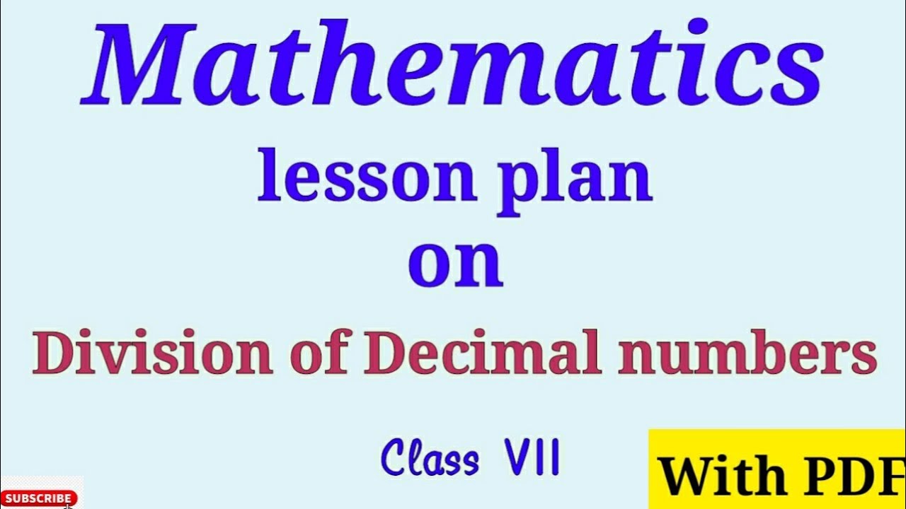 Mathematics lesson plan lesson plan on decimal number B.Ed lesson