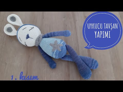 Amigurumi Uykucu Tavşan 💙 ENGLISH SUBTITLES (Gövde,Bacak,Kol,Yıldız) 1/3