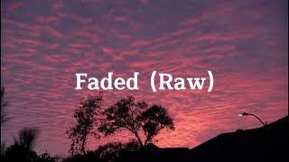 Illest Morena - Faded (Raw)