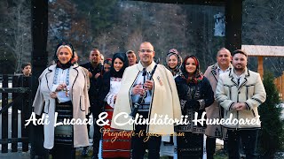 Adi Lucaci & Colindatorii Hunedoarei - Pregateste-ti gazda, casa !