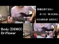 Body (DEMO) - Dr.Flower [Guitar Cover]