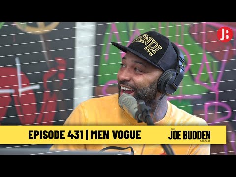 The Joe Budden Podcast Episode 431 | Men Vogue