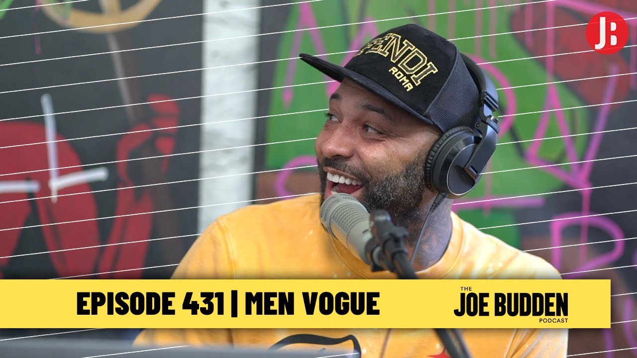 The Joe Budden Podcast Episode 431 | Men Vogue