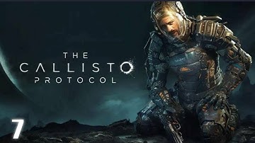 THE CALLISTO PROTOCOL PS5 walkthrough part 7 - No commentary [FULL GAME]