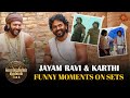 Jayam ravi and karthi funny friendship moments  ponniyin selvan   throwback  sun tv