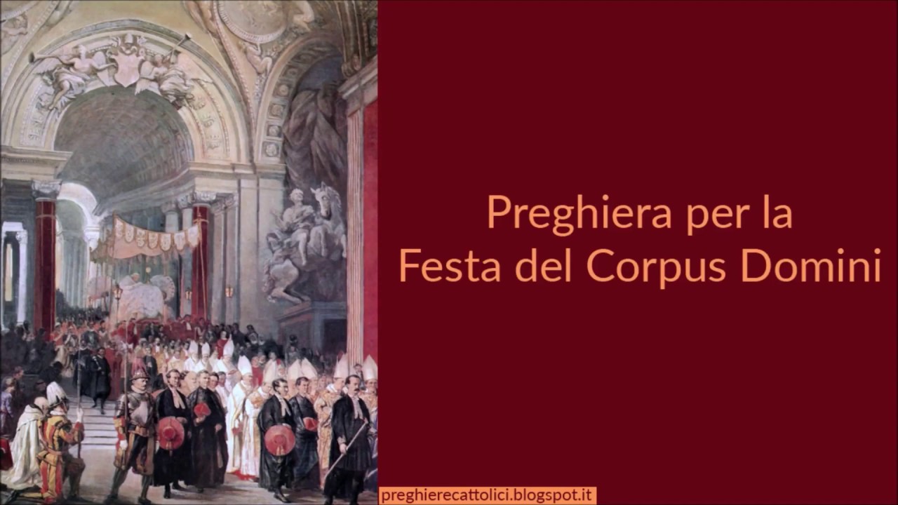 Preghiera per la Festa del Corpus Domini - YouTube