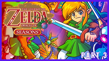 The Legend of Zelda - Oracle of Ages/Seasons (Co-Stream, Part 3)
