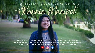 Kannin Manipol Enne Karuthumdr Jissin Annie Georgechristian Devotional Song