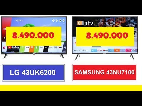 So sánh Smart Tivi 4K 43 inch của LG và Samsung giá 8tr5 - 43NU7100 và 43UK6200