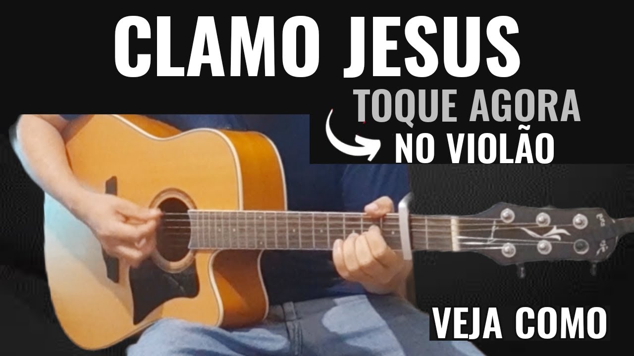 Clamo Jesus | Paulo César Baruk | Cifra Simplificada Para Iniciantes | Aula de Violão Gospel