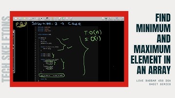 Find maximum and minimum element in an array || Love Babbar 450 DSA || Arrays-2