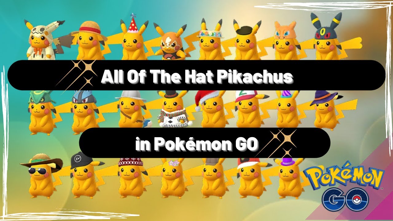 All Of The Hat Pikachus in Pokémon GO