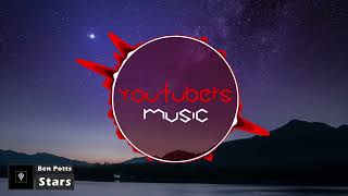 Ben Potts - Stars [YouTubers Music Release]