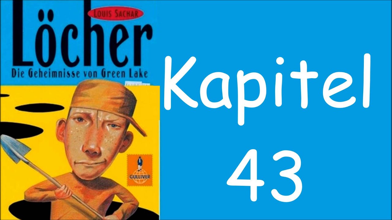 Die Geheimnisse Von Green Lake Zusammenfassung Let's Read Löcher Kapitel 43 - Die Geheimnisse von Green Lake - YouTube