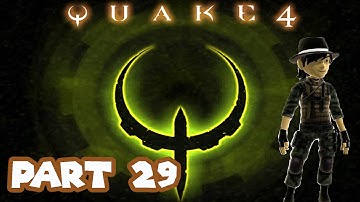Quake 4: First Beam Is On - EPISODE 29