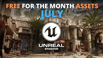 Get these FREE For the Month July ASSETS for Unreal Engine 5