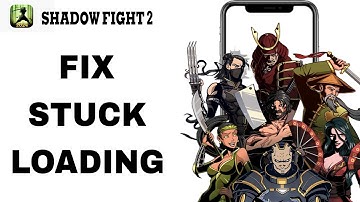 Hoe je vastgelopen laden in de Shadow Fight 2-app kunt oplossen | Definitieve oplossing