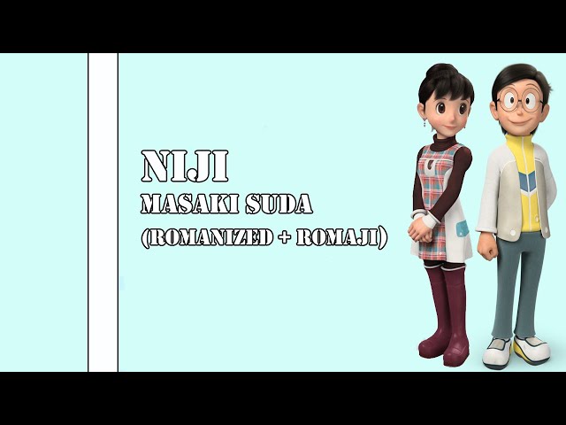 [ Lyrics Rom/Eng ] Niji - Masaki Suda class=
