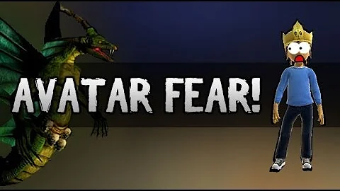 Avatar Fear!