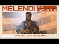 Melendi - Sin Remitente - Official Live Performance | Vevo