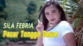 Pacar Tonggo Dewe - Sila Febria ( Official Video Music )