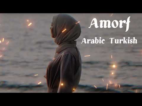 Amorf Arabic Turkish — (SLOWED+REVERB) | Turkish music