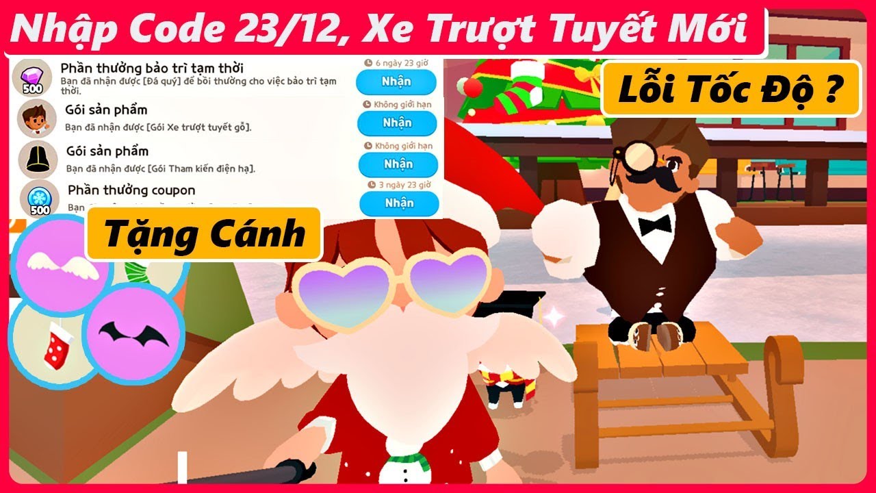 Nhập Code 23/12 Noel, Xe Gỗ Trượt Tuyết Mới lại Lỗi Tốc Độ ? Play ...