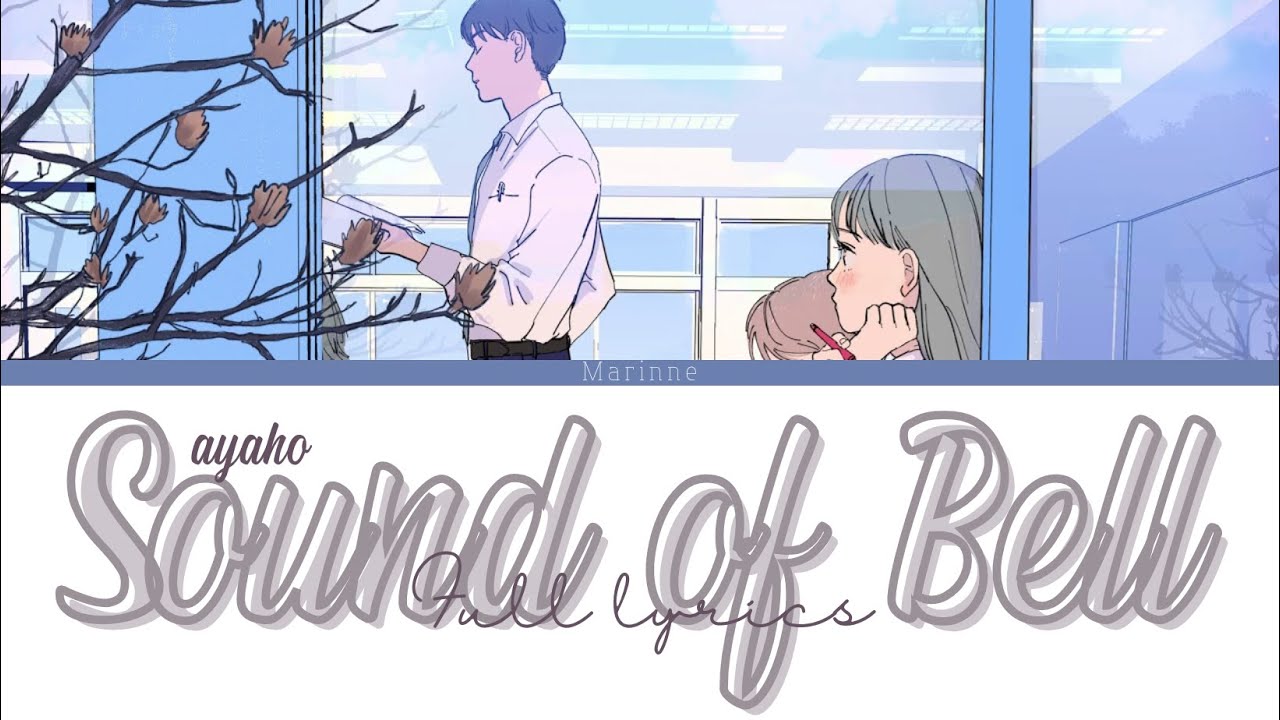 【Japanese Song】Sound of Bell - ayaho『KAN/ROM/ENG』 - YouTube