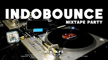 INDOBOUNCE BREAKBEAT MIXTAPE 2025