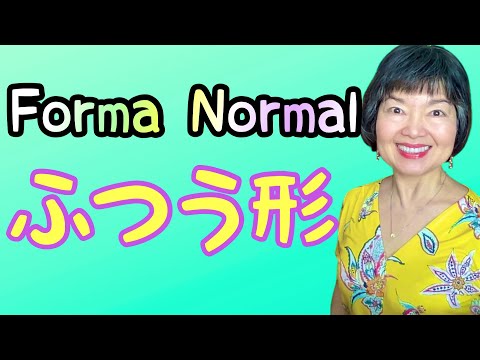 Cómo conjugar FORMA SIMPLE en japonés,(NORMAL)(ふつう形),Gramática 94