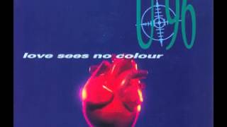 U96 - Love Sees No Colour