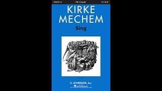 Sing Ttbb Choir - By Kirke Mechem