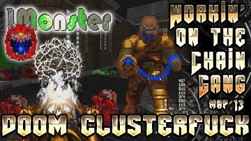 1Monster MAP13: Workin