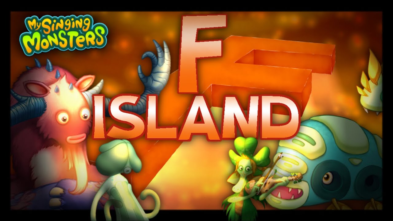 F ISLAND | Full Song (My Singing Monsters)