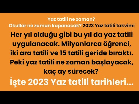 2023 Yaz Tatili Ne Zaman? Okullar Ne Zaman Kapanacak?