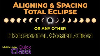 Creating the Iconic Eclipse Compilation - Precise Alignment and Spacing