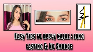 HOW TO APPLY KAJAL || LONGLASTING & SMUDGEPROOF KAJAL FOR BEGINNERS || EASY TIPS & TRICKS || 4 ||