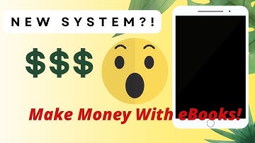Create eBooks & Make Money With Little to No Work Now!|New System for Making eBooks!
