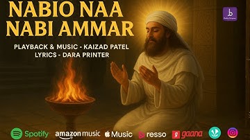 Nabio Naa Nabi Ammar | નબીઓ ના નબી અમ્મર | Kaizad Patel | Devotional song