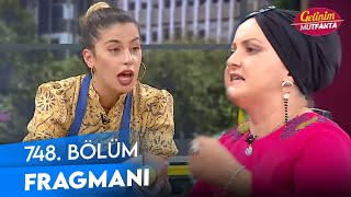 Gelinim Mutfakta 748. Bölüm Fragmanı